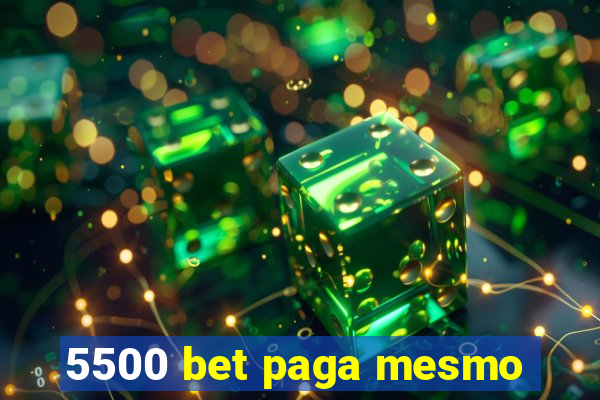 5500 bet paga mesmo